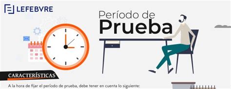 Primeros pasos en el período de prueba .